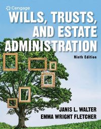 Cover image for Wills, Trusts, and Estate Administration, Loose-Leaf Version