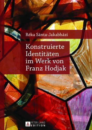 Cover image for Konstruierte Identitaeten Im Werk Von Franz Hodjak