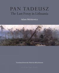 Cover image for Pan Tadeusz: The Last Foray in Lithuania