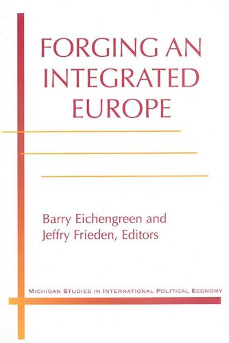 Cover image for Forging an Integrated Europe: The challenges ahead