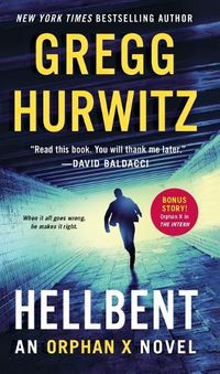 Cover image for Hellbent: An Orphan X Novel