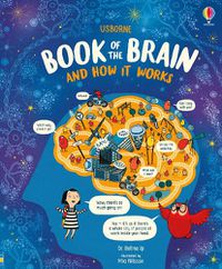 Cover image for Usborne Book of the Brain and How it Works
