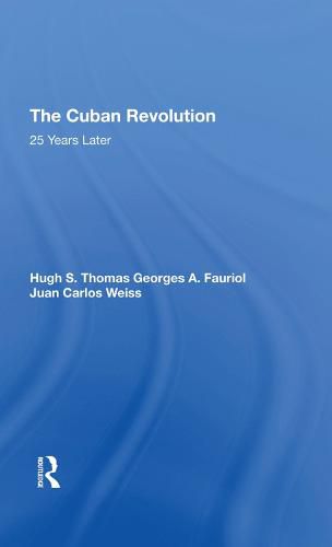 The Cuban Revolution: 25 Years Later