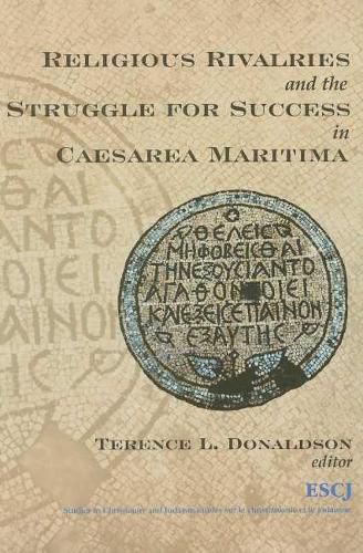 Cover image for Religious Rivalries and the Struggle for Success in Caesarea Maritima