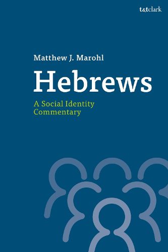 Cover image for Hebrews: A Social Identity Commentary