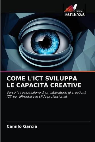 Cover image for Come l'Ict Sviluppa Le Capacita Creative