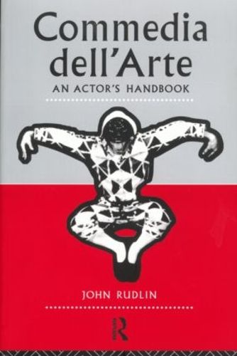 Cover image for Commedia Dell'Arte: An Actor's Handbook