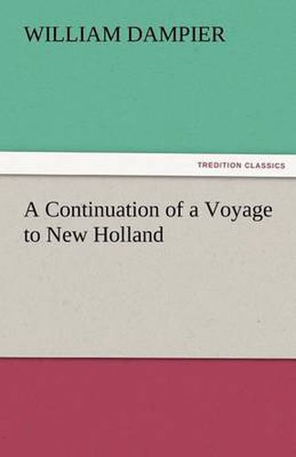Cover image for A Continuation of a Voyage to New Holland
