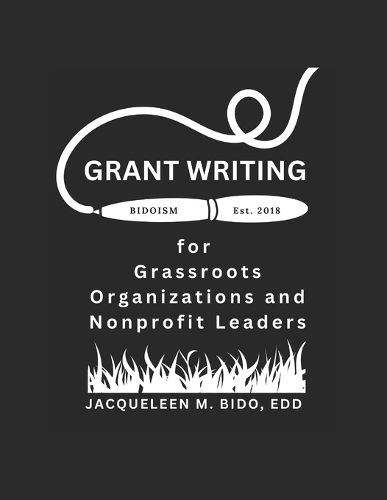 Cover image for Grant Writing for Grassroots Organizations and Nonprofit Leaders