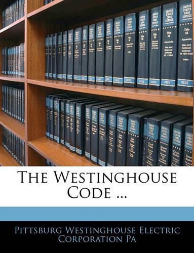 Cover image for The Westinghouse Code ...