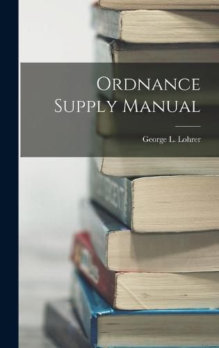 Cover image for Ordnance Supply Manual