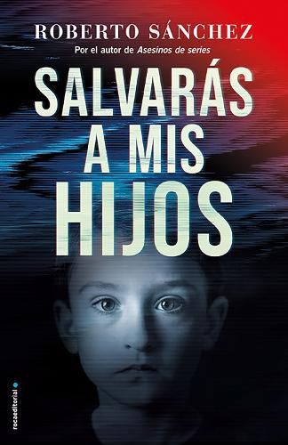 Cover image for Salvaras a mis hijos / You Will Save My Children