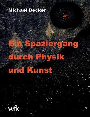 Cover image for Ein Spaziergang durch Physik und Kunst