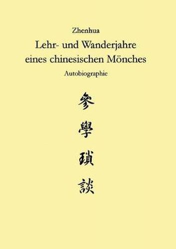 Cover image for Zhenhua: Lehr und Wanderjahre eines chinesischen Moenches
