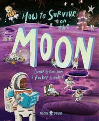 Cover image for How to Survive on the Moon