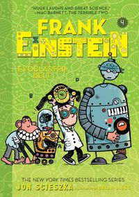Cover image for Frank Einstein and the EvoBlaster Belt (Frank Einstein series #4)