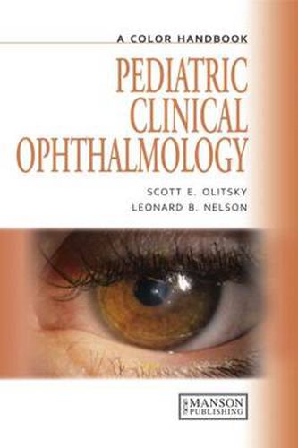 Cover image for Pediatric Clinical Ophthalmology: A Color Handbook