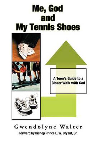 Cover image for Me, God and My Tennis Shoes