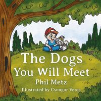 Cover image for The Dogs You Will Meet