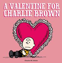Cover image for A Valentine For Charlie Brown
