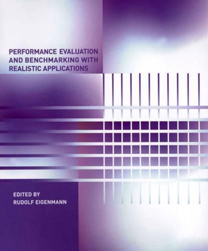 Cover image for Performance Evaluation and Benchmarking with Realistic Applications