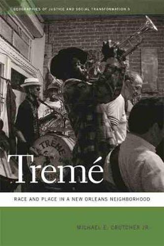 Cover image for Treme: Race and Place in a New Orleans Neighborhood