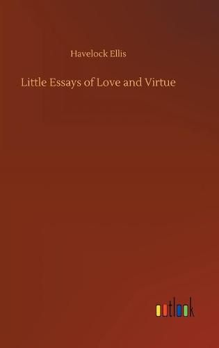 Cover image for Little Essays of Love and Virtue