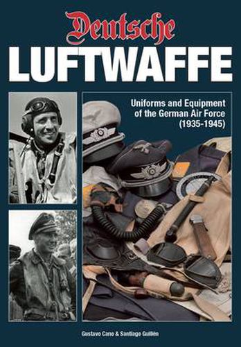 Cover image for Deutsche Luftwaffe: Uniforms and Equipment of the German Air Force 1935-1945