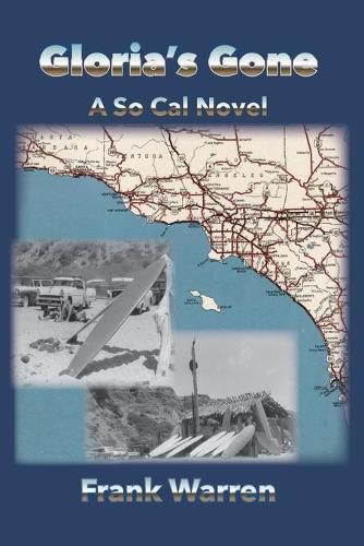 Gloria's Gone: A So Cal Novel