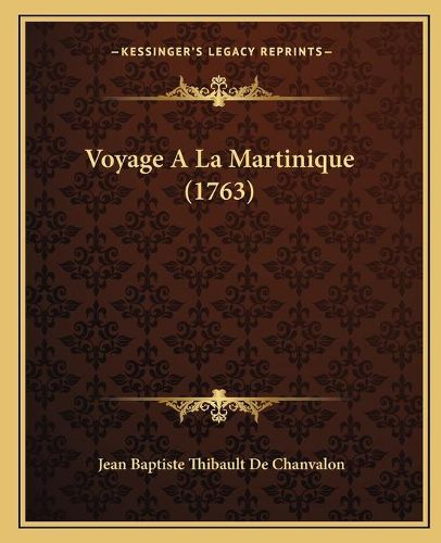 Voyage a la Martinique (1763)