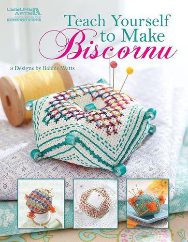 Cover image for Teach Yourself to Make Biscornu (Leisure Arts #5406)