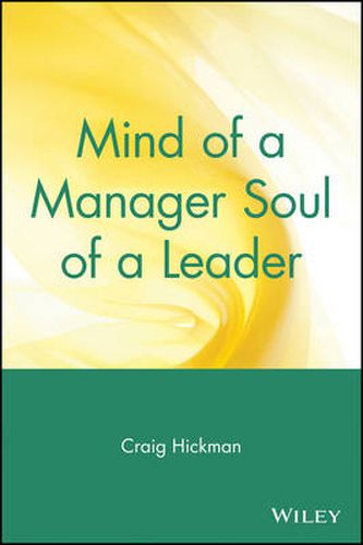 Cover image for Mind of a Manager, Soul of a Leader