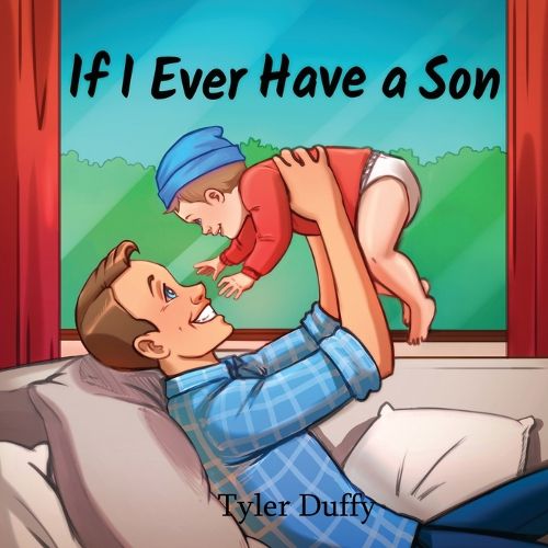 Cover image for If I Ever Have a Son