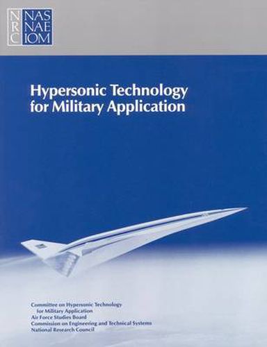 Hypersonic Technology for Military Application