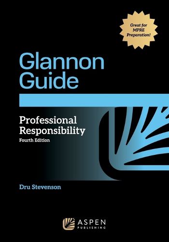 Cover image for Glannon Guide to Professional Responsibility