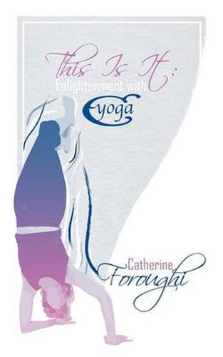 Cover image for This Is It: Enlightenment with Cyoga