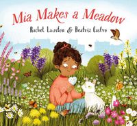 Cover image for Mia Makes a Meadow