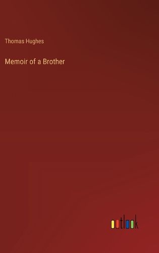 Cover image for Memoir of a Brother