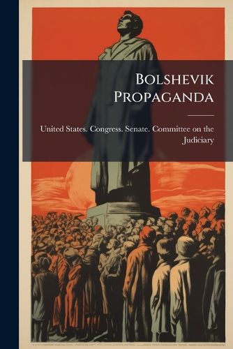 Cover image for Bolshevik Propaganda