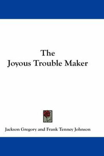 Cover image for The Joyous Trouble Maker