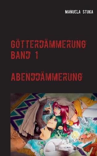 Cover image for Goetterdammerung: Band 1 - Abenddammerung