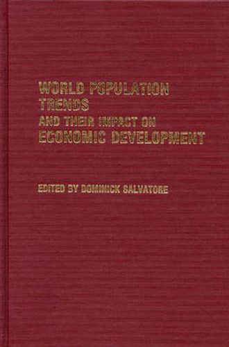 Cover image for World Population Trends and Their Impact on Economic Development