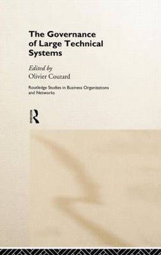 Cover image for The Governance of Large Technical Systems