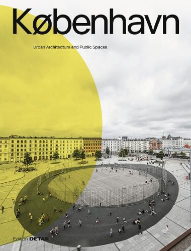 Cover image for KOBENHAVN. Urban Architecture and Public Spaces