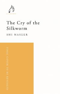 Cover image for The Cry of the Silkworm