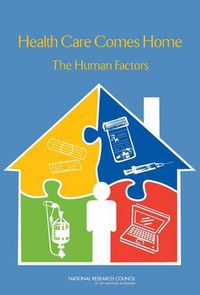 Cover image for Health Care Comes Home: The Human Factors