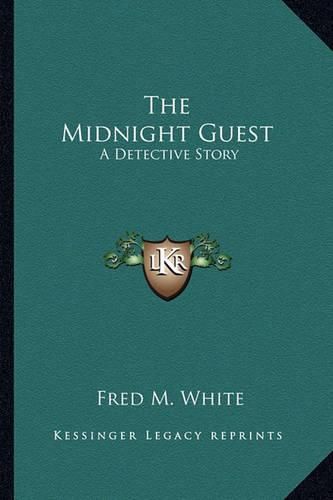 Cover image for The Midnight Guest: A Detective Story