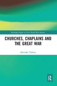 Cover image for Churches, Chaplains and the Great War