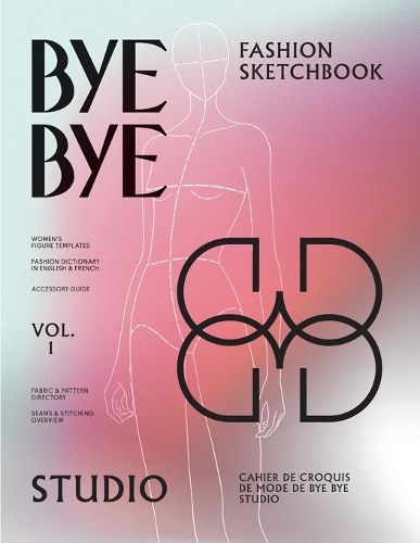 Cover image for Bye Bye Studio's Fashion Sketchbook