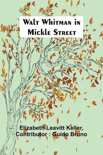 Cover image for Walt Whitman in Mickle Street